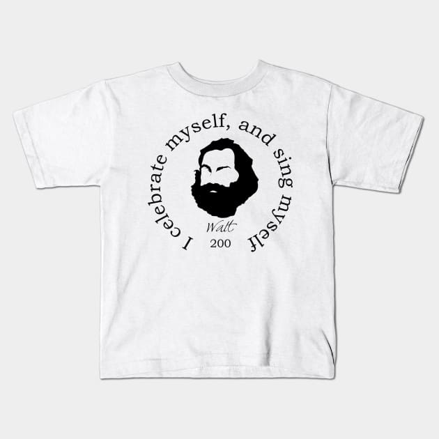 Walt Whitman Quote Kids T-Shirt by PoetandChef